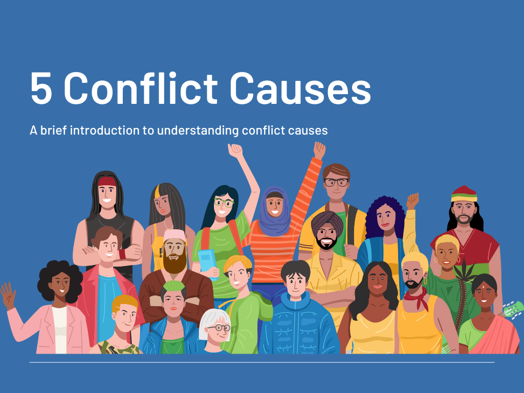 5 Causes of Conflict